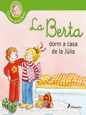 cover image of La Berta dorm a casa de la Júlia (El món de la Berta)